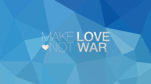 Make love not war wallpaper thumb