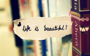 Life is beautiful wallpaper thumb