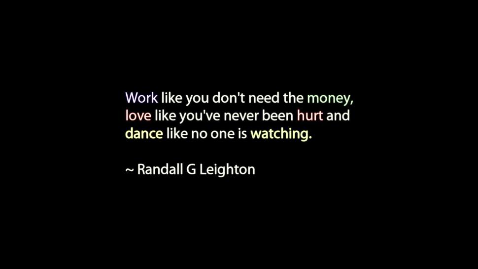 Randall C Leighton quote wallpaper,quotes HD wallpaper,1920x1080 HD wallpaper,love HD wallpaper,inspiration HD wallpaper,life HD wallpaper,work HD wallpaper,1920x1080 wallpaper