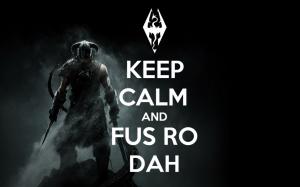 Keep Calm Skyrim Elder Scrolls Fus Ro Dah HD wallpaper thumb